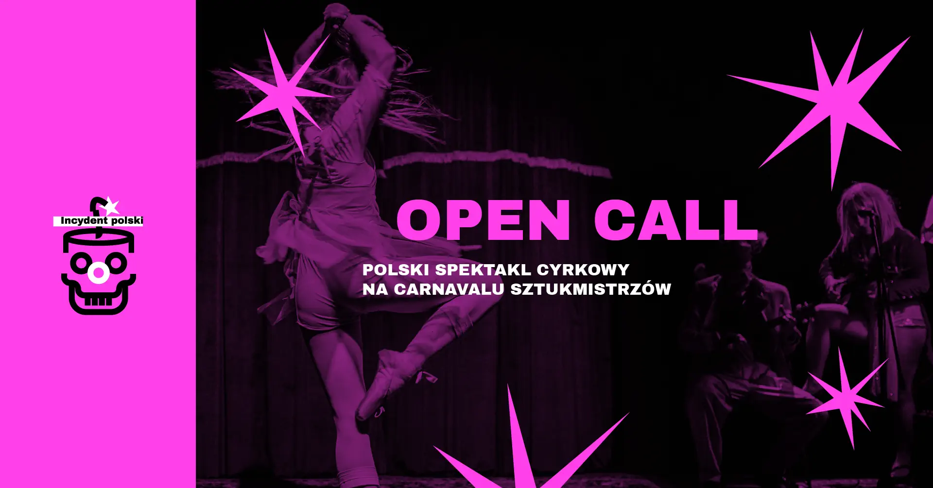 Grafika z logotypem Incydentu Polskiego. W tle po scenie skaczą artyści. Na środku napis Open Call.