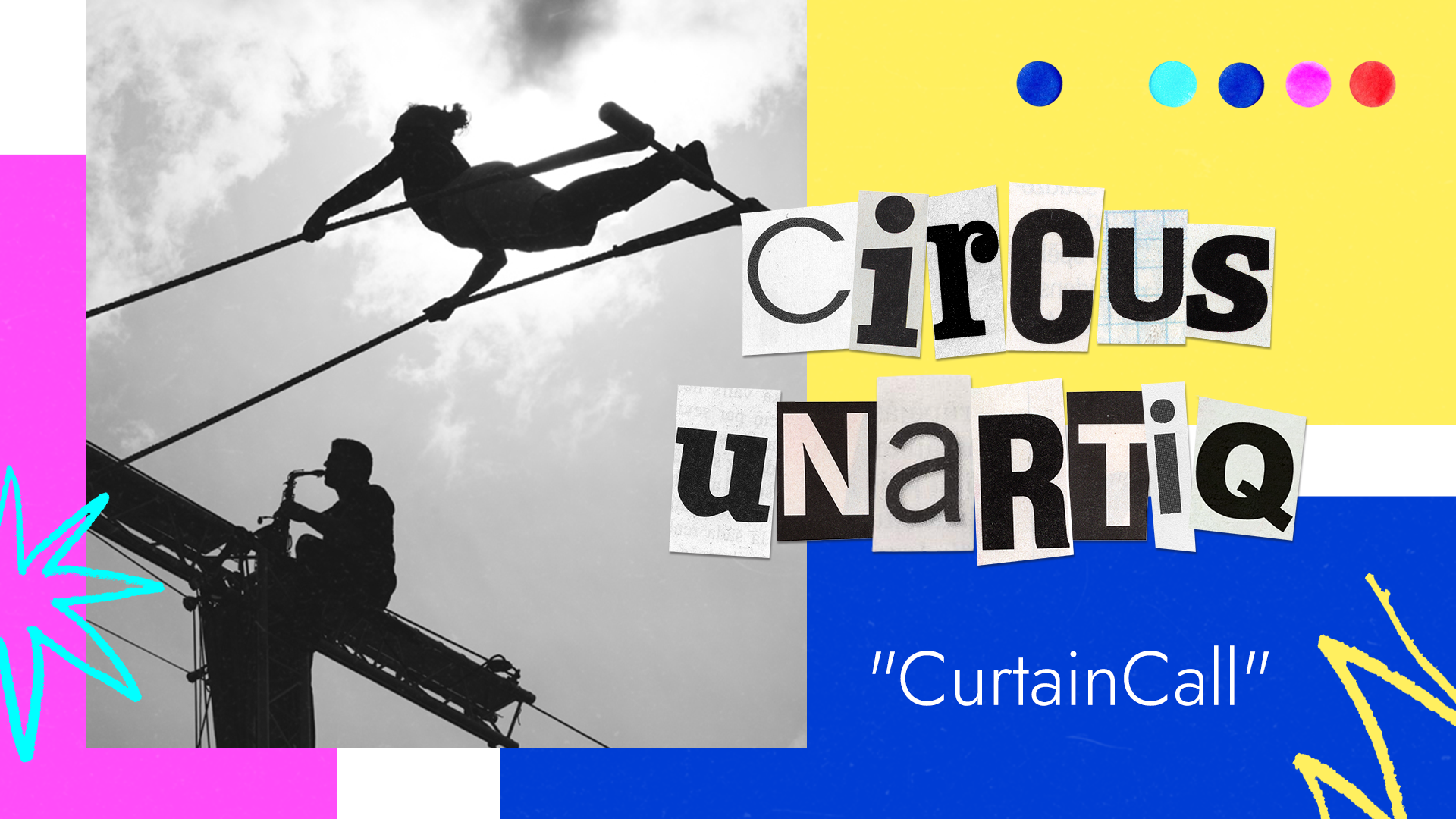 Grafika z akrobatą i muzykiem. Napis Circus unartiq CurtainCall.